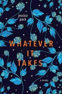 Whatever It Takes - Jessica Pack - cover