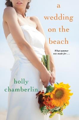 A Wedding on the Beach - Holly Chamberlin - cover