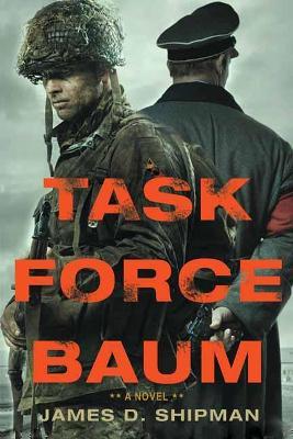 Task Force Baum - James D. Shipman - cover