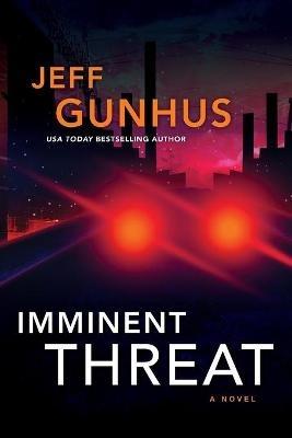 Imminent Threat - Jeff Gunhus - cover