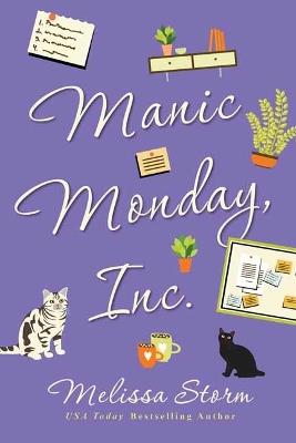 Manic Monday, Inc. - Melissa Storm - cover