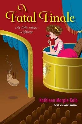 A Fatal Finale - Kathleen Marple Kalb - cover