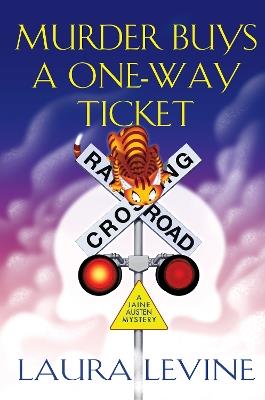 Murder Buys a One-Way Ticket - Laura Levine - cover