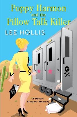 Poppy Harmon and the Pillow Talk Killer - Lee Hollis - cover