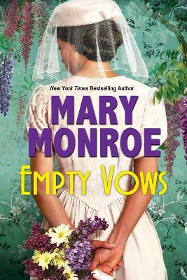 Empty Vows: A Riveting Depression Era Historical Novel - Mary Monroe - cover