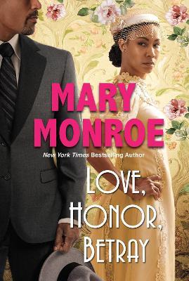 Love, Honor, Betray - Mary Monroe - cover
