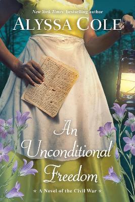 Unconditional Freedom, An - Alyssa Cole - cover