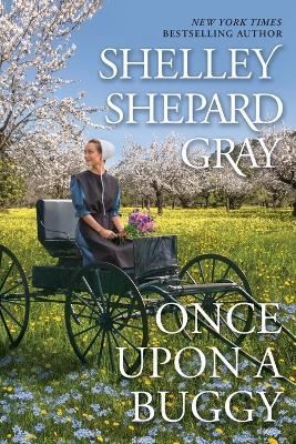 Once Upon a Buggy - Shelley Shepard Gray - cover