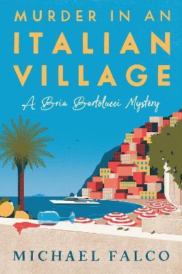 Murder in an Italian Village - Michael Falco - cover