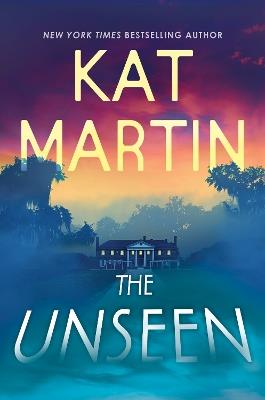 The Unseen - Kat Martin - cover