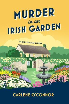 Murder in an Irish Garden - Carlene O'Connor - cover