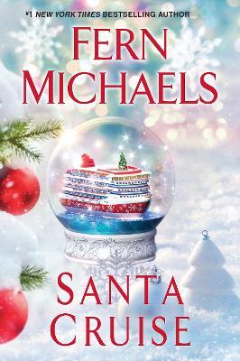 Santa Cruise: A Festive and Fun Holiday Story - Fern Michaels - cover