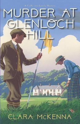 Murder at Glenloch Hill - Clara McKenna - cover