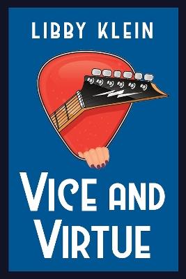 Vice and Virtue - Libby Klein - cover