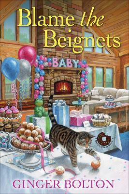 Blame the Beignets - Ginger Bolton - cover