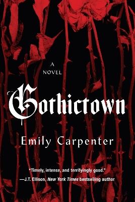 Gothictown - Emily Carpenter - cover