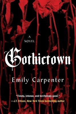 Gothictown - Emily Carpenter - cover