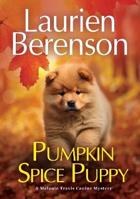 Pumpkin Spice Puppy - Laurien Berenson - cover