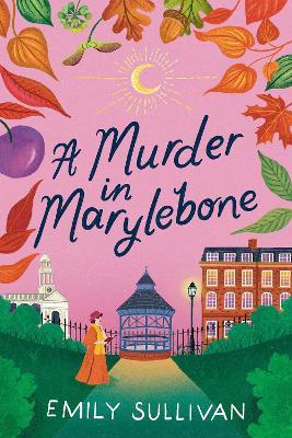 A Murder in Marylebone - Emily Sullivan - cover