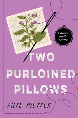 Two Purloined Pillows - Allie Pleiter - cover