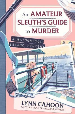 Amateur Sleuth’s Guide to Murder, An - Lynn Cahoon - cover