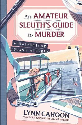 Amateur Sleuth’s Guide to Murder, An - Lynn Cahoon - cover