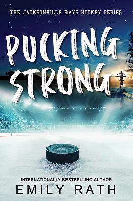 Pucking Strong - Emily Rath - cover