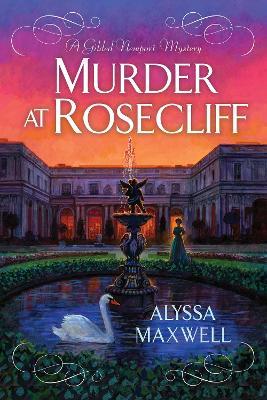 Murder at Rosecliff - Alyssa Maxwell - cover