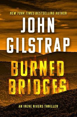 Burned Bridges - John Gilstrap - cover