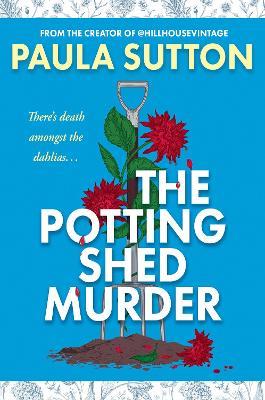 The Potting Shed Murder - Paula Sutton - cover