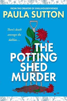 The Potting Shed Murder - Paula Sutton - cover