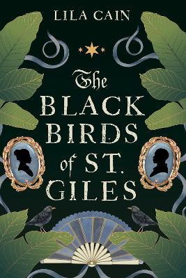The Blackbirds of St. Giles - Lila Cain - cover
