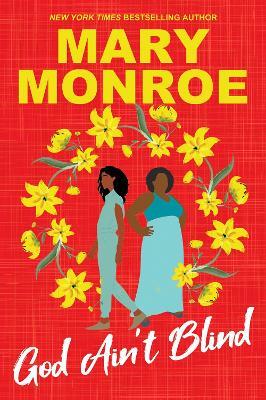 God Ain't Blind - Mary Monroe - cover