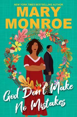 God Don't Make No Mistakes - Mary Monroe - cover