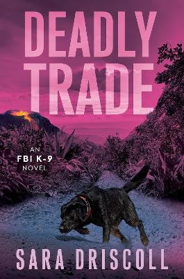 Deadly Trade - Sara Driscoll - cover