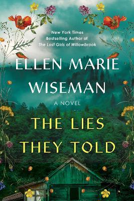 The Lies They Told - Ellen Marie Wiseman - cover