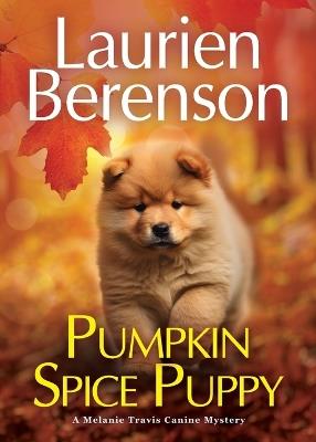 Pumpkin Spice Puppy - Laurien Berenson - cover