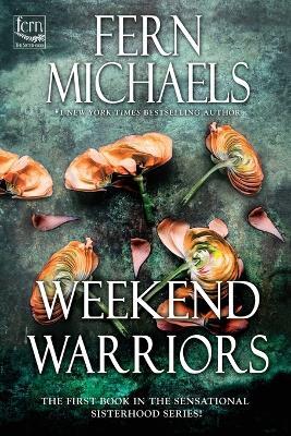 Weekend Warriors - Fern Michaels - cover