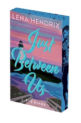 Just Between Us: Deluxe Limited Edition - Lena Hendrix - cover