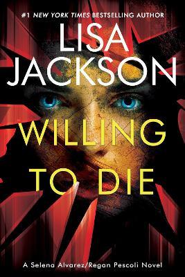 Willing to Die - Lisa Jackson - cover