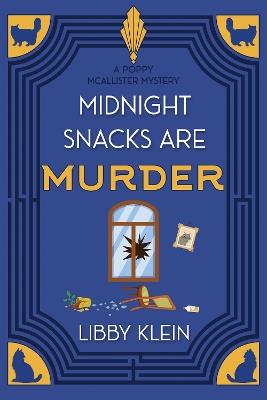 Midnight Snacks Are Murder - Libby Klein - cover