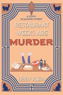 Restaurant Weeks Are Murder - Libby Klein - cover