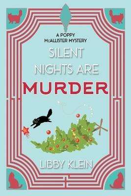 Silent Nights Are Murder - Libby Klein - cover