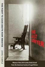 The Last Lawyer: The Fight to Save Death Row Inmates