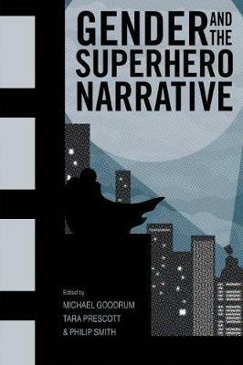 Gender and the Superhero Narrative - cover
