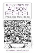 The Comics of Alison Bechdel: From the Outside In