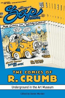 The Comics of R. Crumb: Underground in the Art Museum - cover