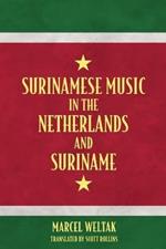 Surinamese Music in the Netherlands and Suriname