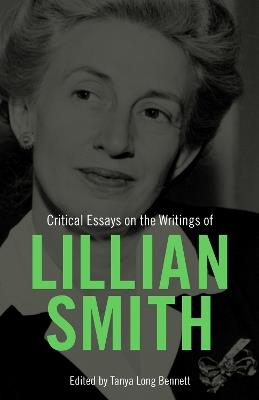 Critical Essays on the Writings of Lillian Smith - cover