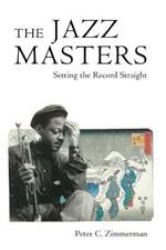 The Jazz Masters: Setting the Record Straight